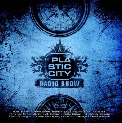 Plastic City Radio Show Seasons 4 Dance & Electronic