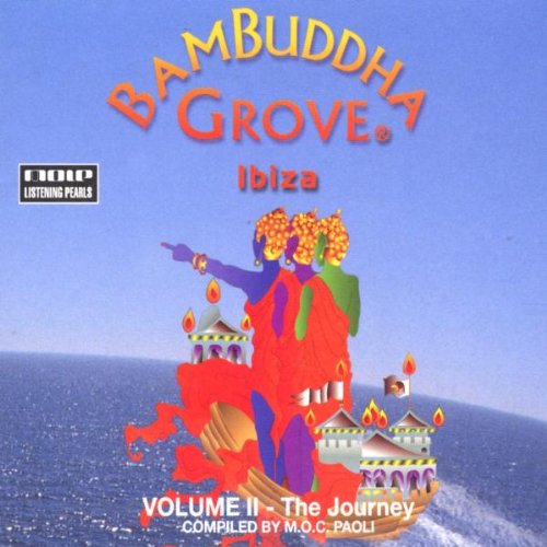 Bambuddha Grove Ibiza Vol. 2 - The Journey Pop
