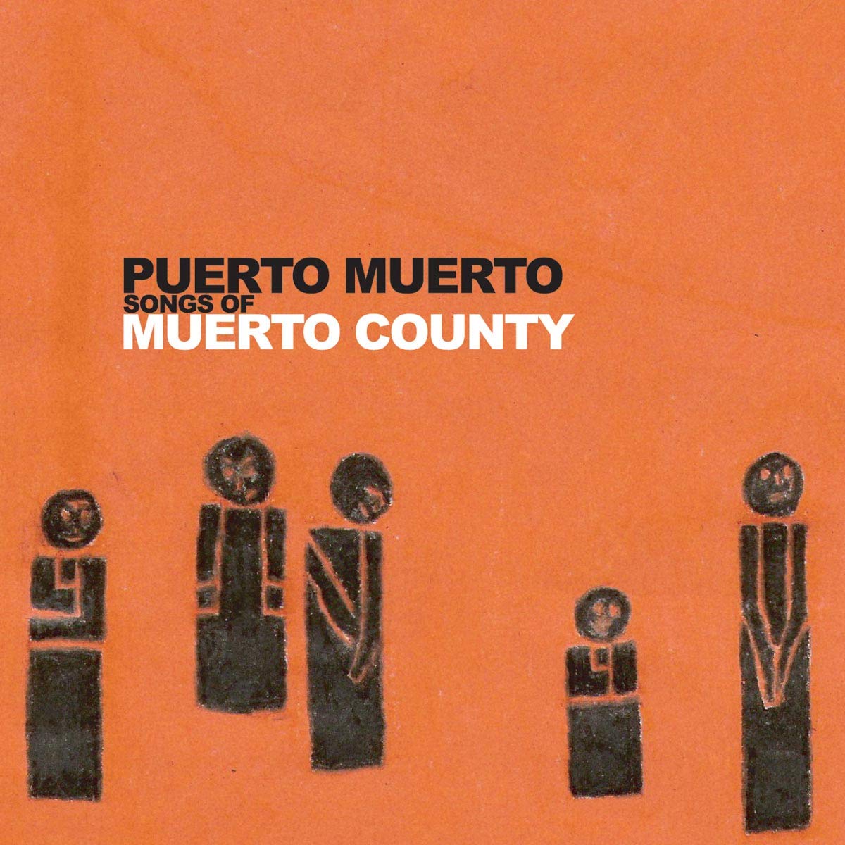 Songs Of Muerto County Alternative & Indie