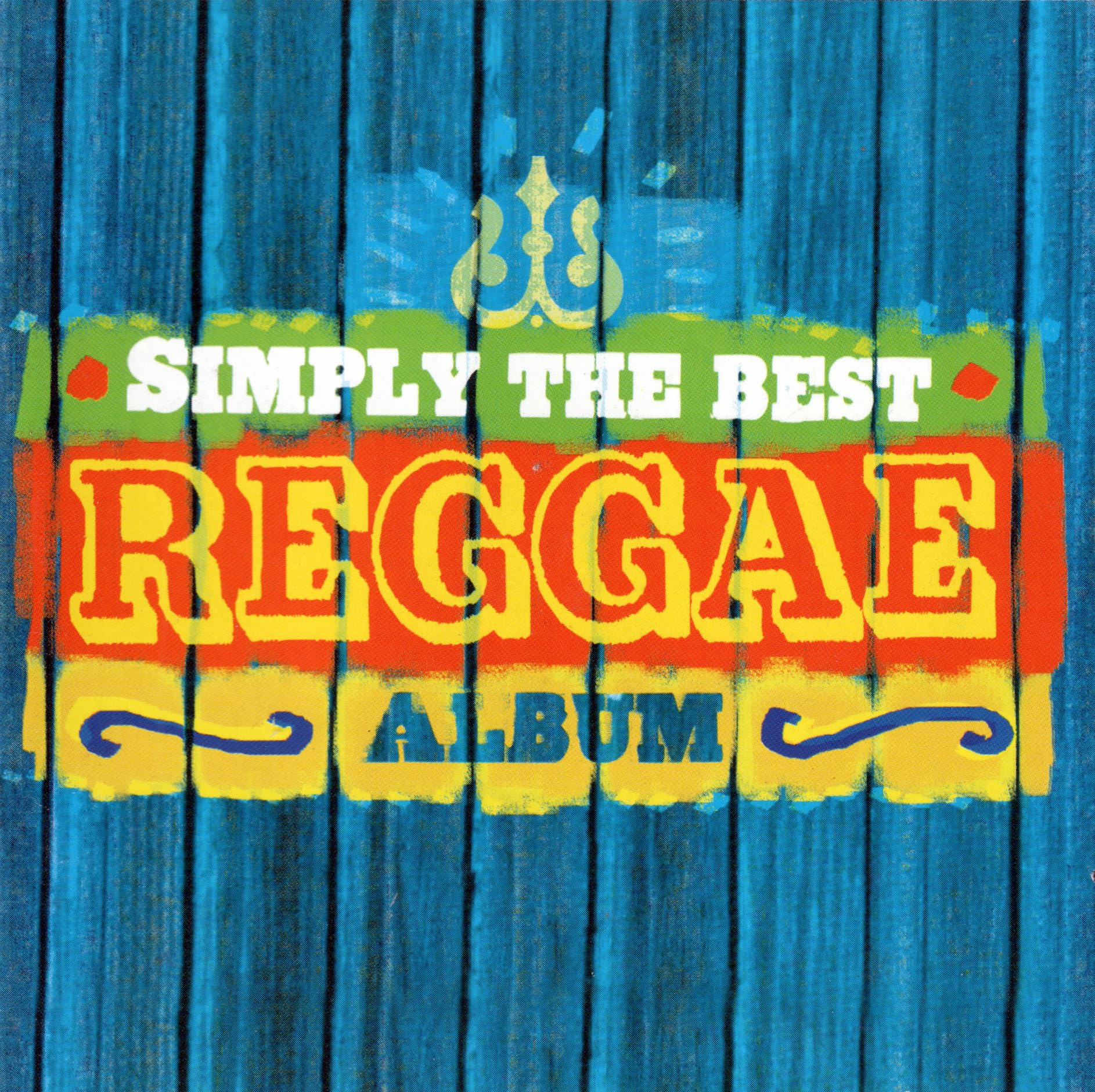 Simply the Best Reggae Album Reggae