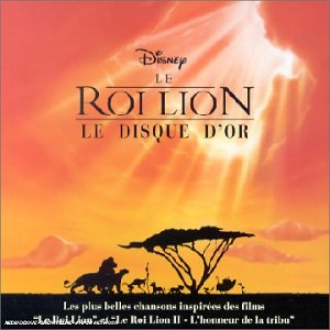Le Roi Lion ( Bande originale du film ) cd