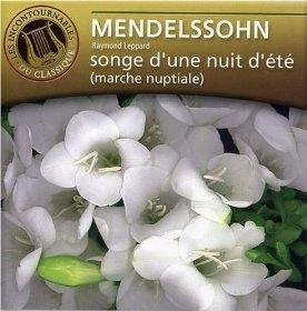 Mendelssohn : Songe d'une nuit d'été (Marche nuptiale) Classical