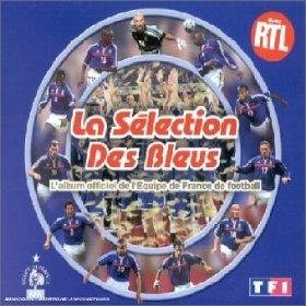 La Sélection des bleus : L'Album officiel de l'Equipe de France de football - Edition de luxe limitée Dance & Electronic