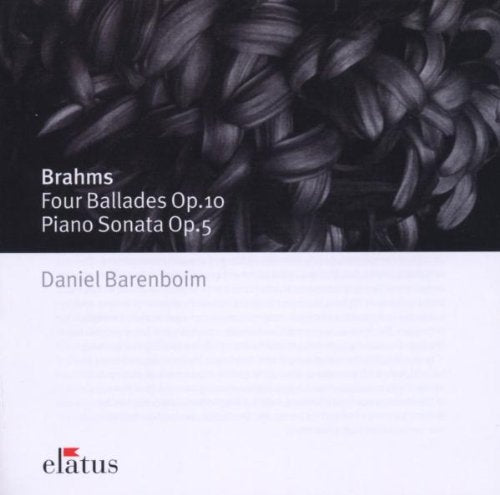 Brahms: Four Ballades Op. 10 / Piano Sonatas Op. 5 Classical