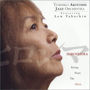 Hiroshima Rising From the Abyss Jazz