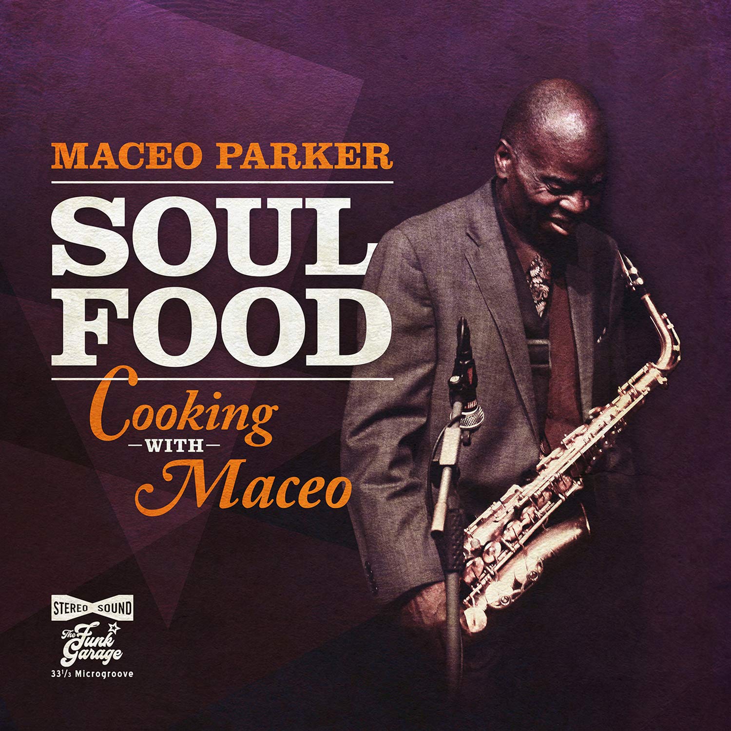 Soul Food-Cooking With Maceo Jazz