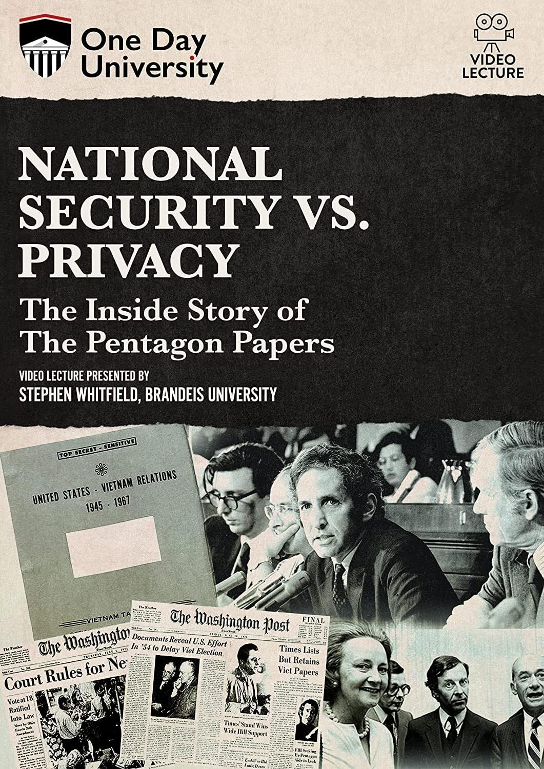 One Day University: National Security Vs. Privacy Inside Story of The Pentagon Papers dvd