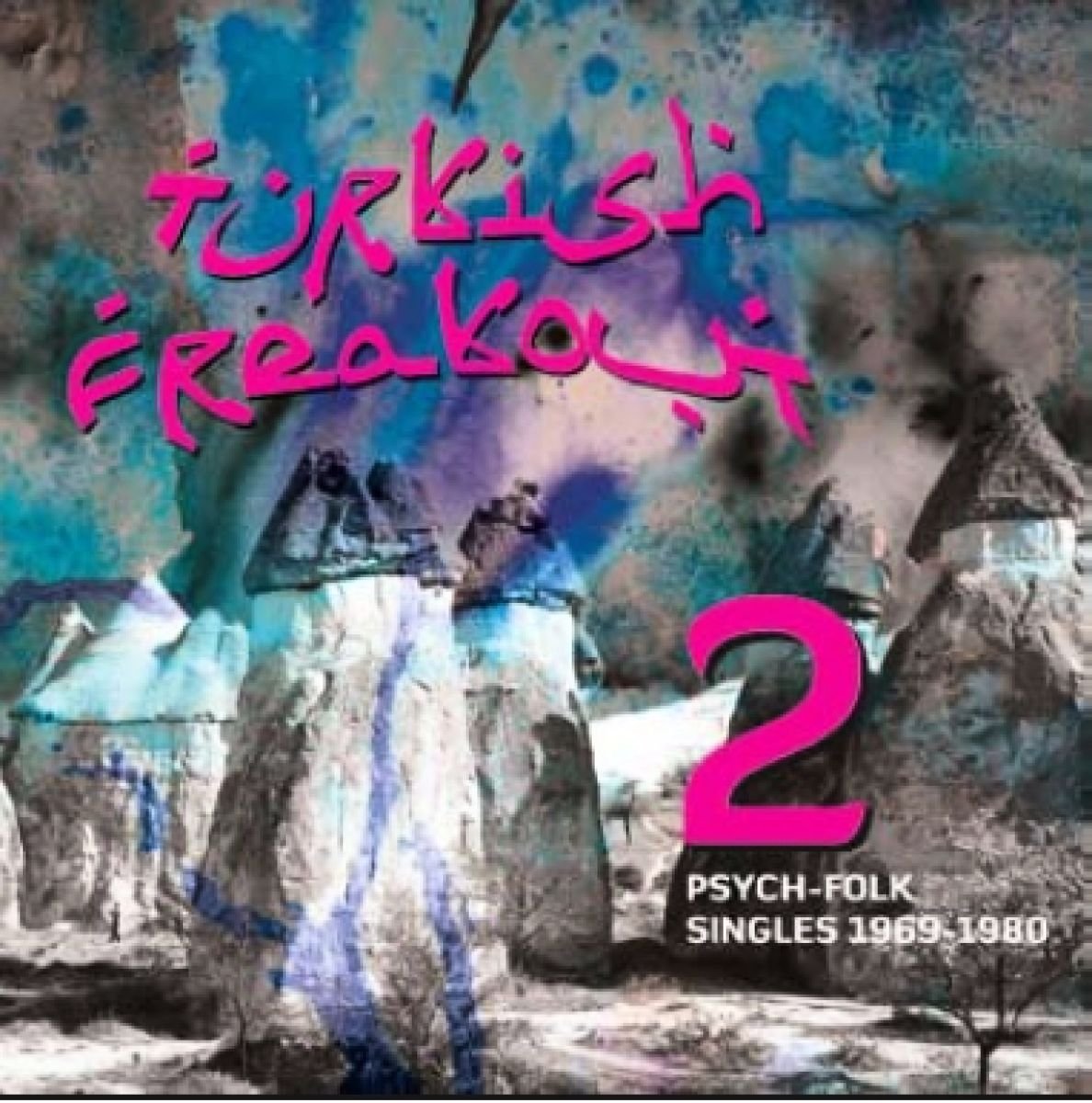 Turkish Freakout 2 (Psych-Folk 1969-80) Pop