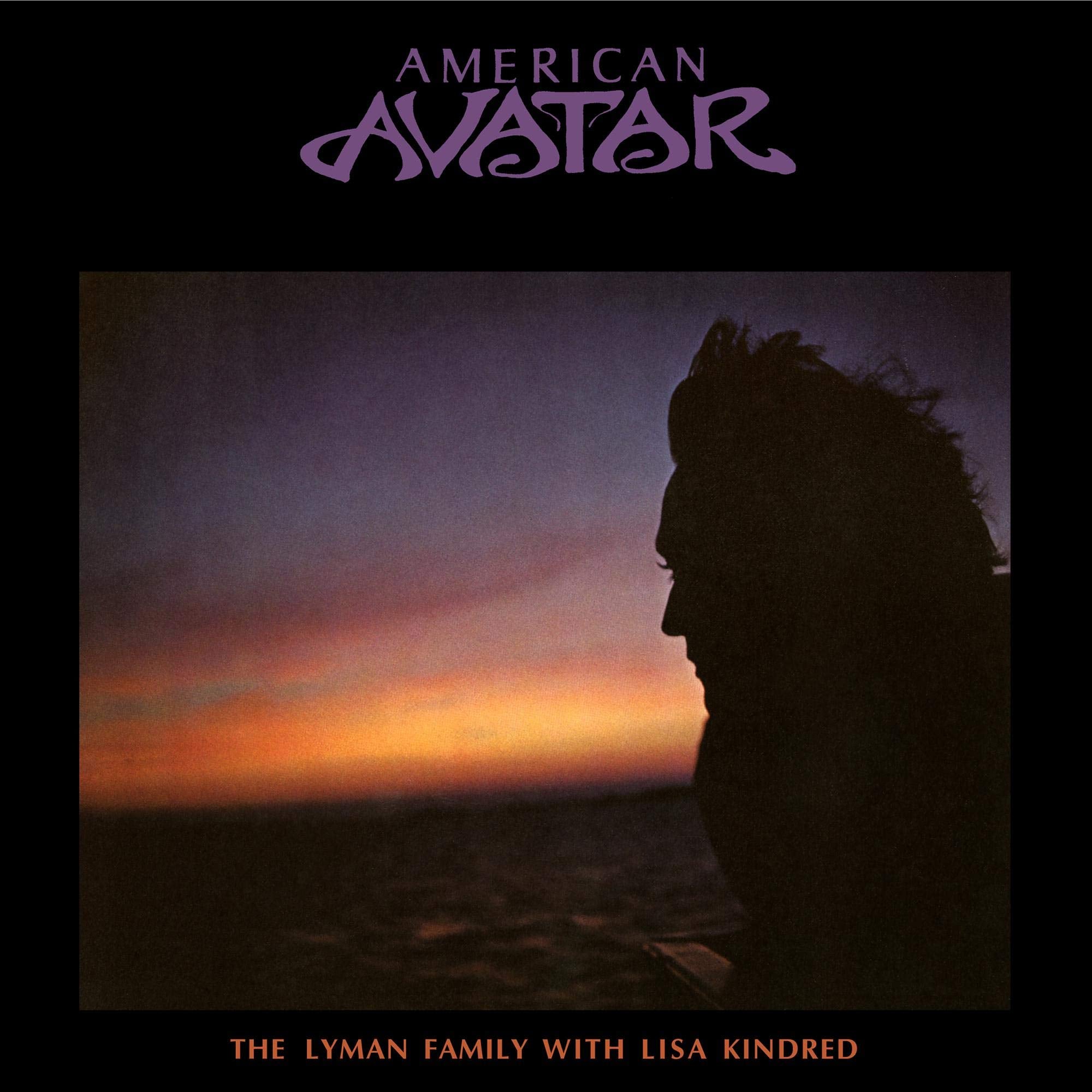 Lyman Family With Lisa Ki - American Avatar: Love.. Pop