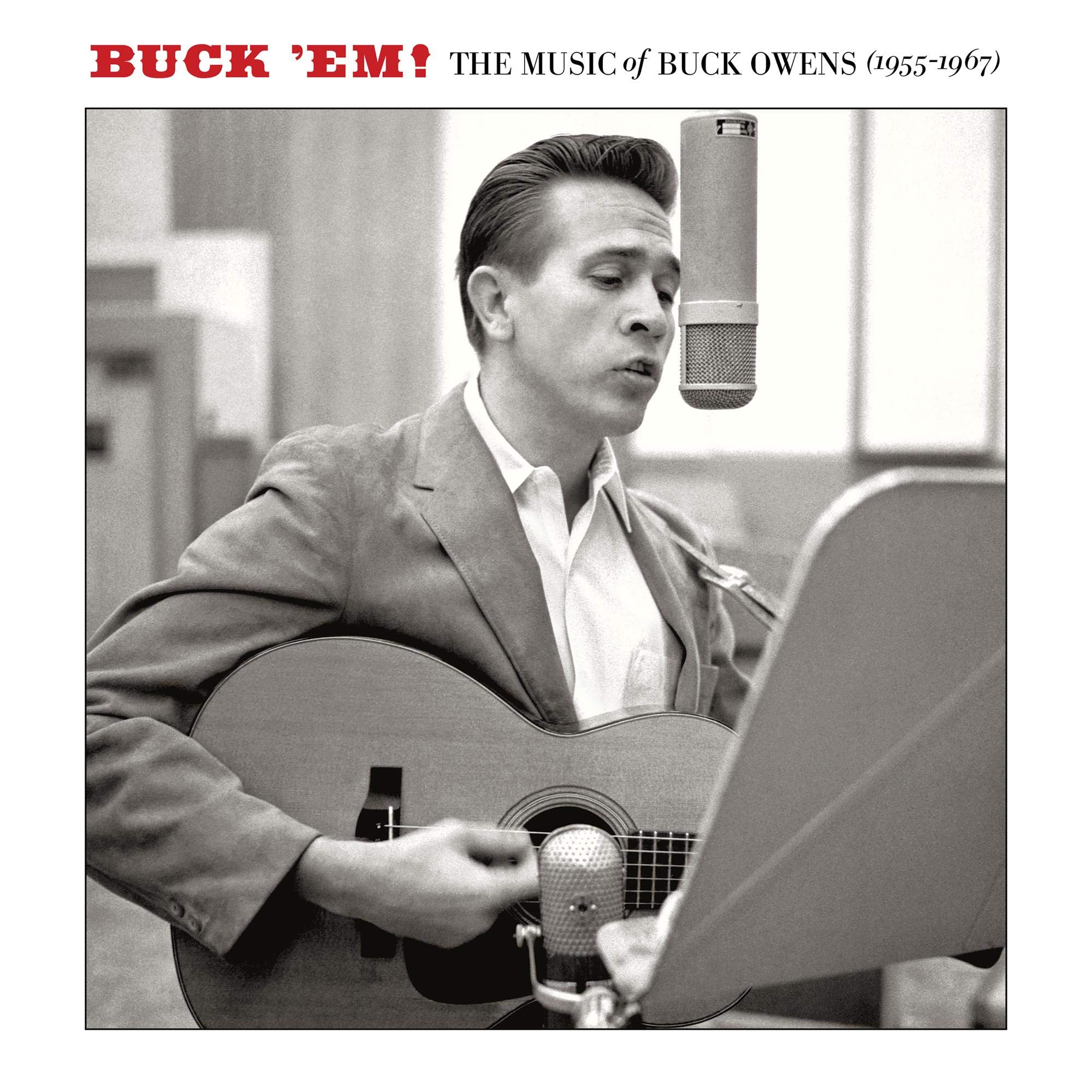 Buck Em: The Music Of Buck Owens (1955-1967) Country & Folk