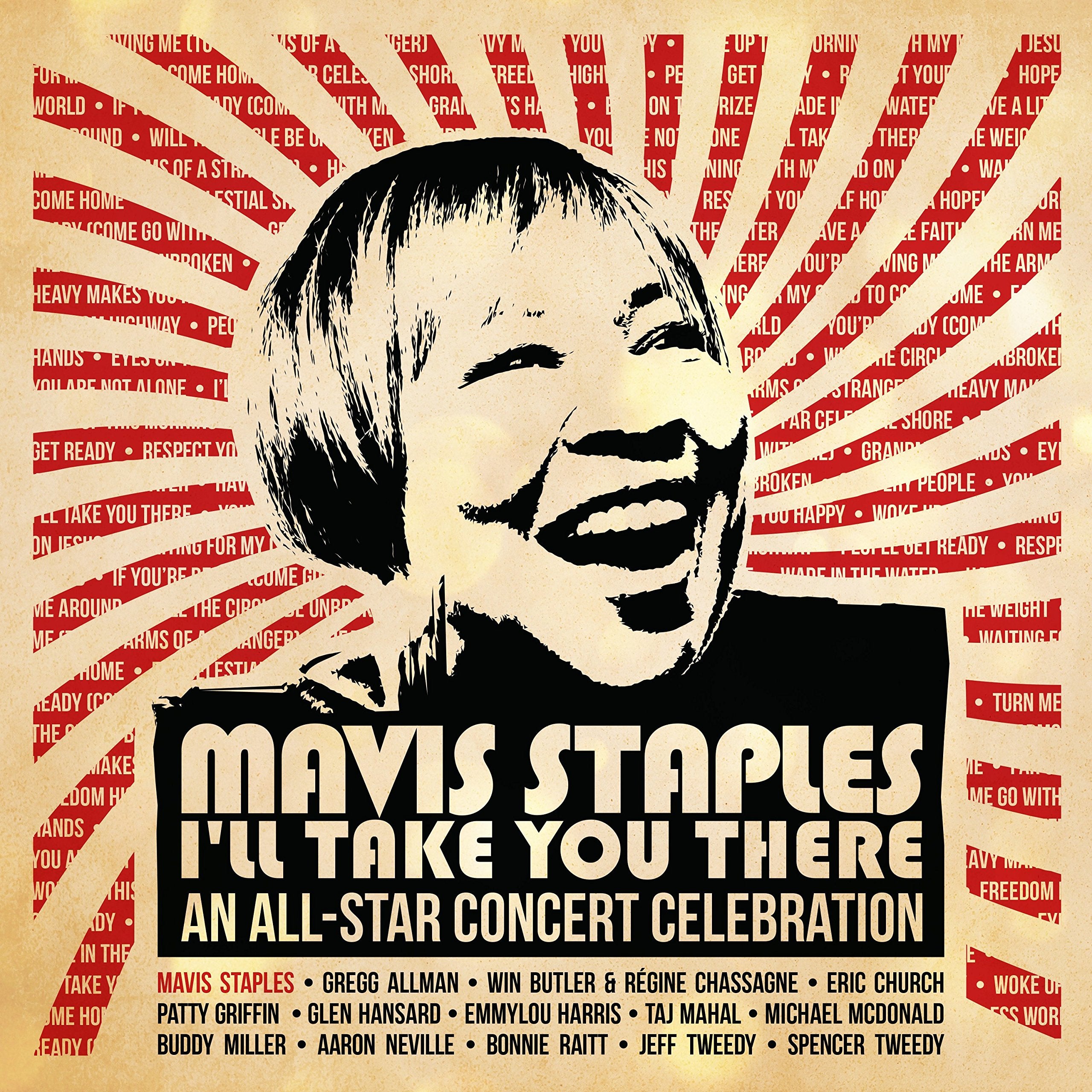 Mavis Staples I'll Take You There: An All-star Concert Celebration Music