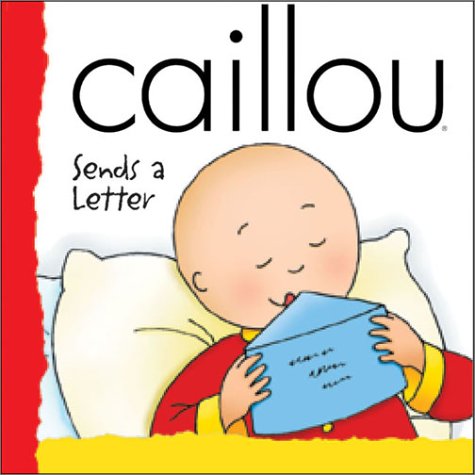 Product Image: Caillou Sends a Letter (BACKPACK (CAILLOU))