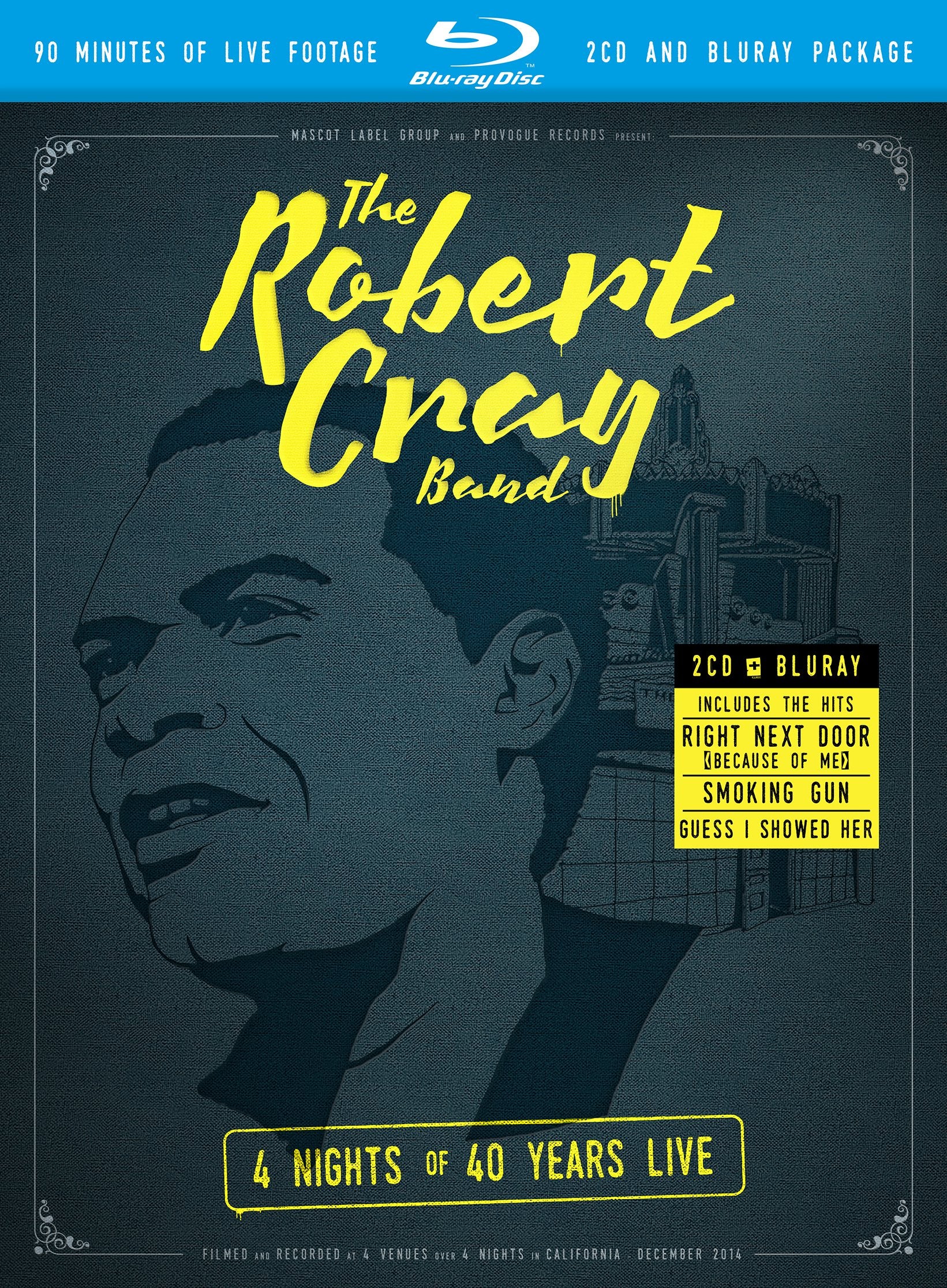 The Robert Cray Band - 4 Nights Of 40 Year Live (+ 2 CDs) Films