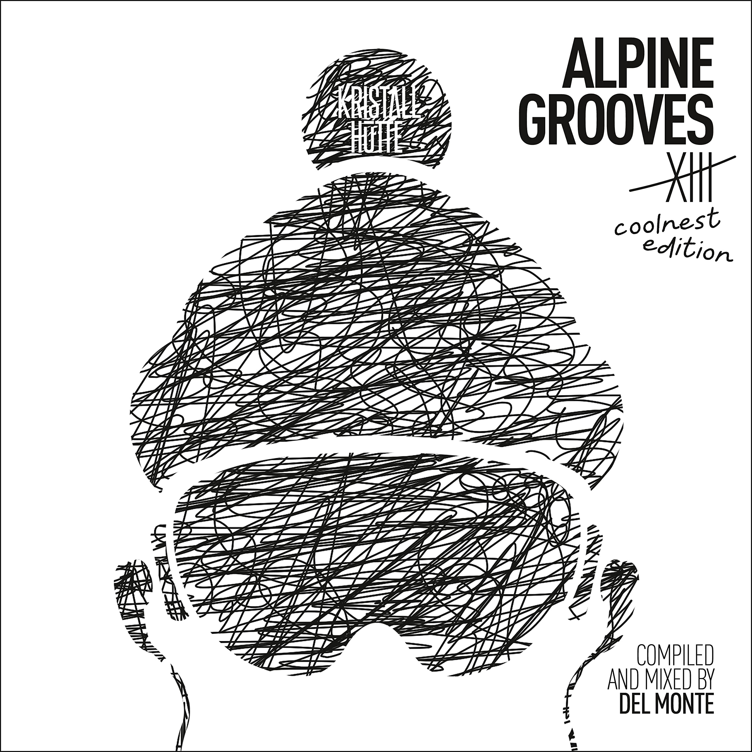 Alpine Grooves 13 Coolnest Edition (Kristallhütte) Pop