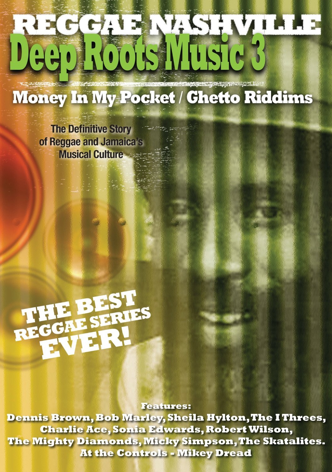 Deep Roots Music: Volume 3: Money in My Pocket and Ghetto Riddims Music