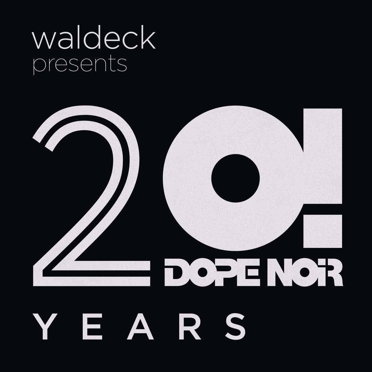 Waldeck presents 20 Years Dope Noir Dance & Electronic