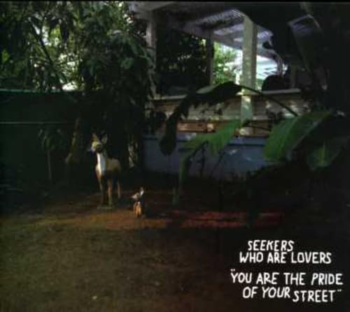 You are The Pride of Your Street Pop