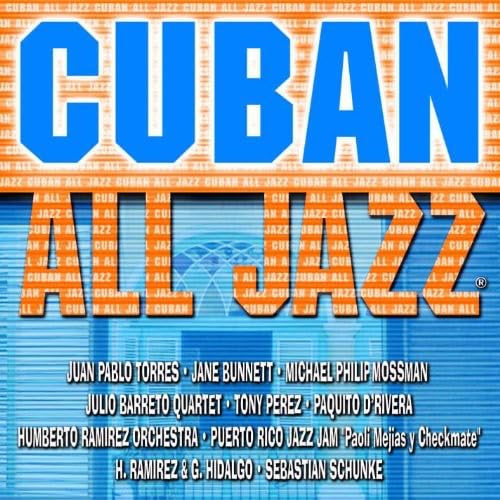 Cuban All Jazz Jazz