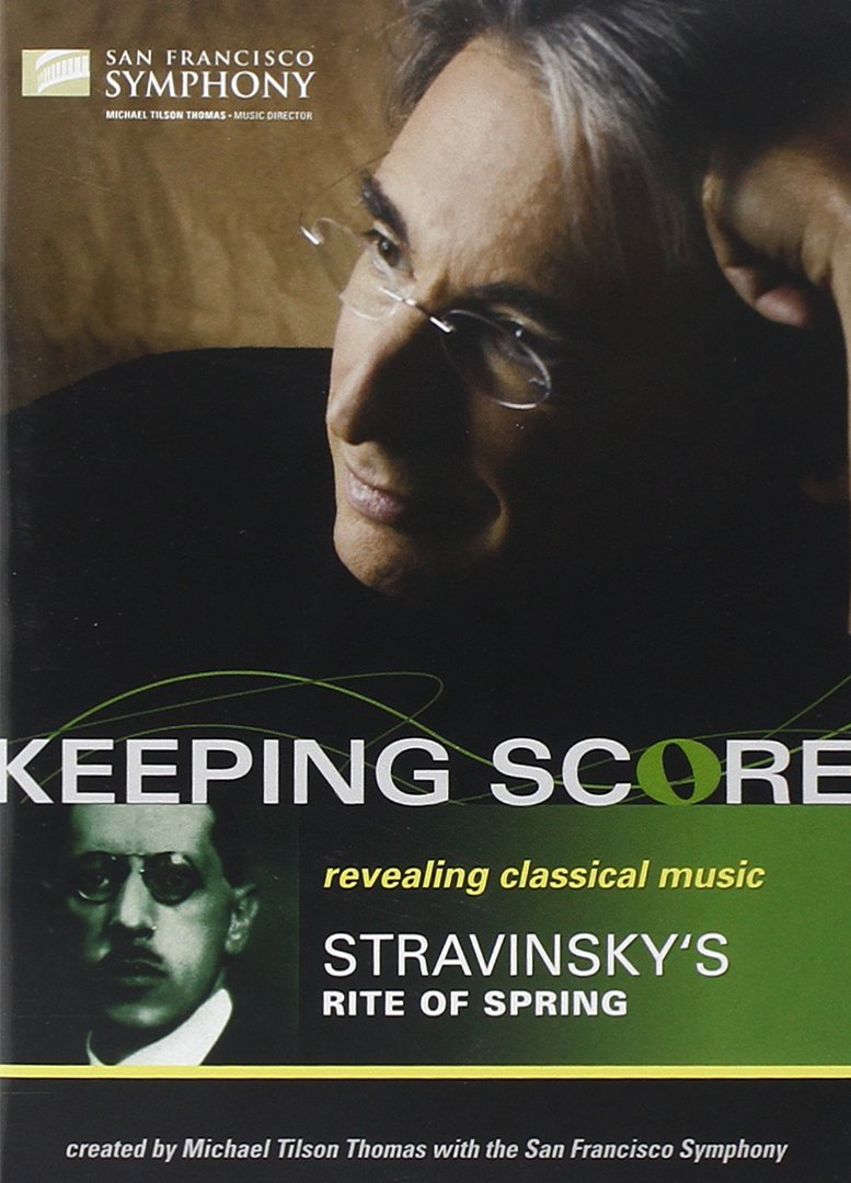 Stravinsky's Rite of Spring - Keeping Score/Revolutions in Music Music