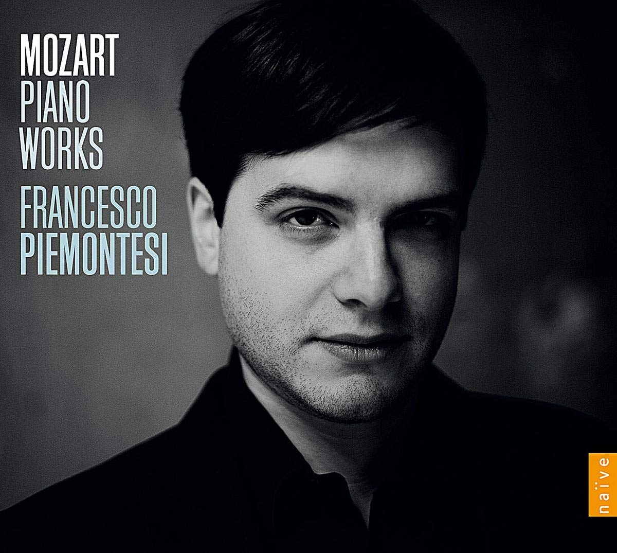 Francesco Piemontesi "Mozart Piano Works" Classical