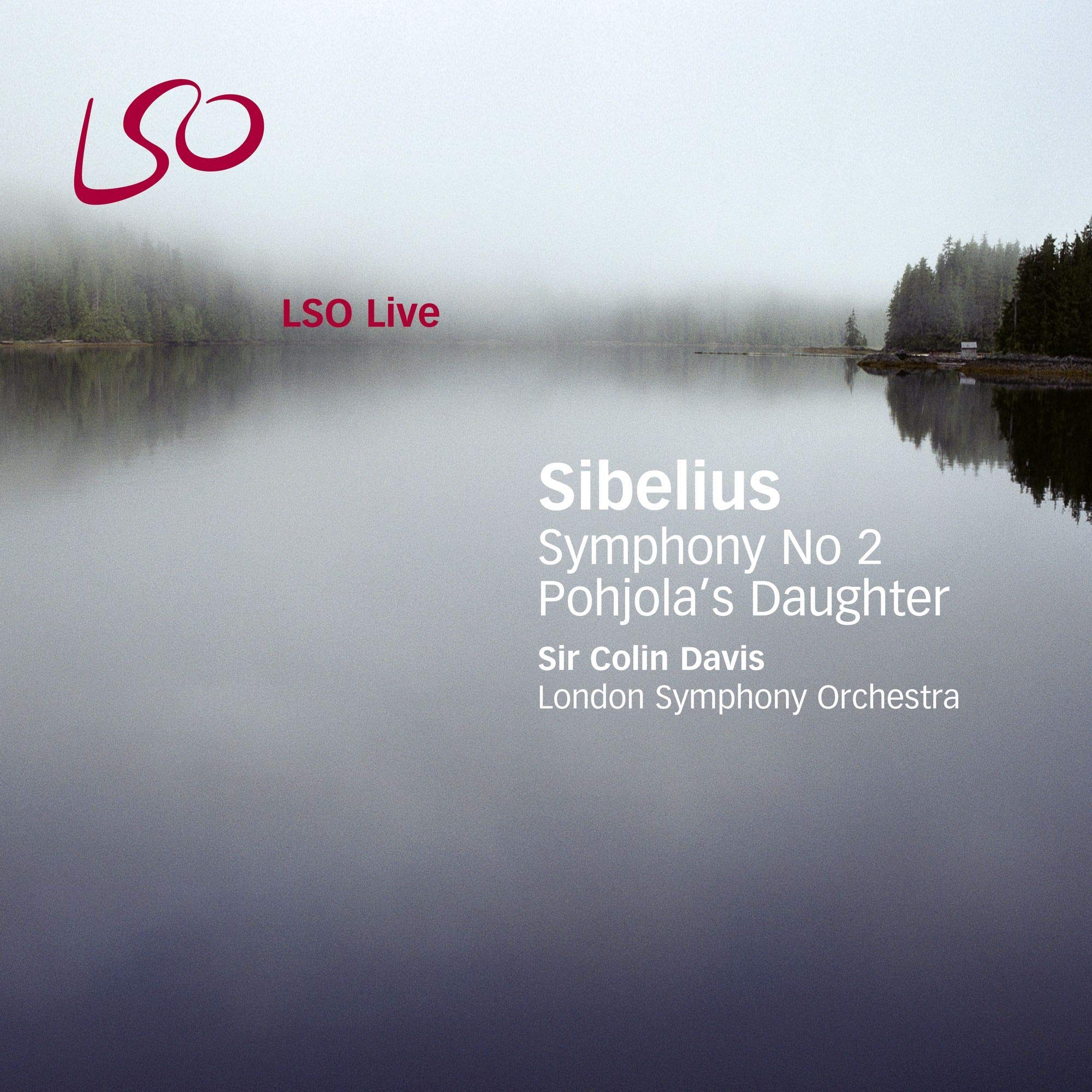 Sibelius: Sinfonie Nr. 2 / Pohjolas Tochter Classical