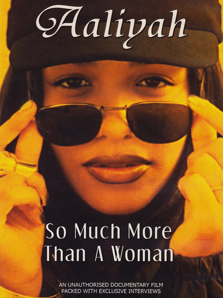 Aaliyah - So much more than a Woman Music