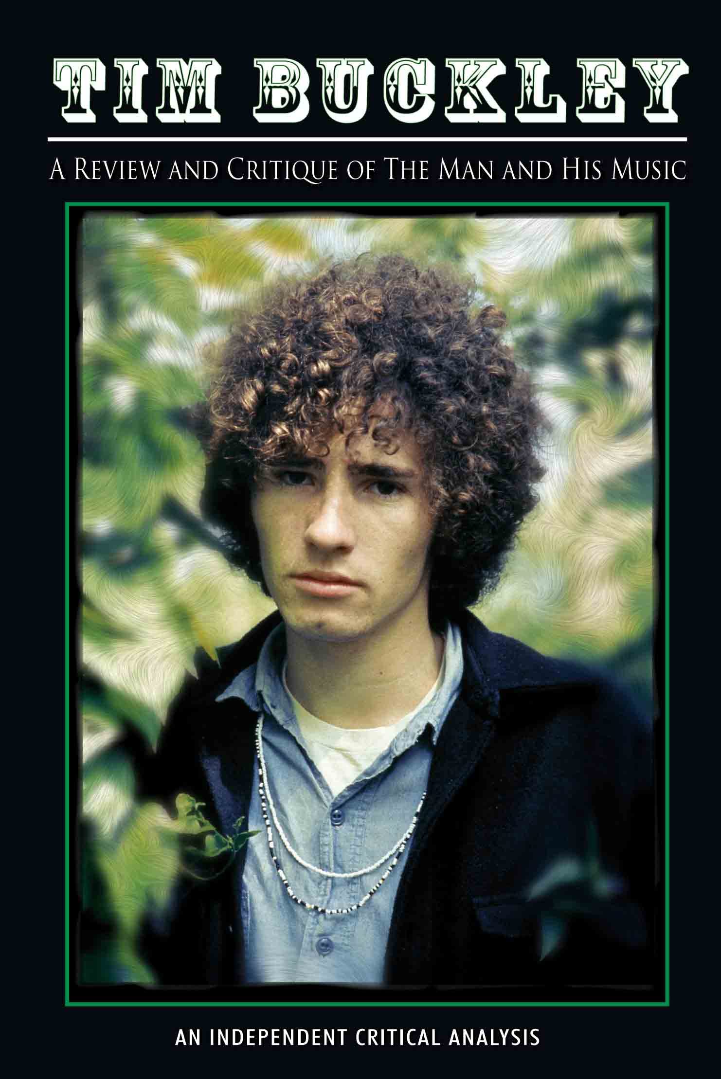 Tim Buckley - A Review and Critique of the Man and his Music Movies
