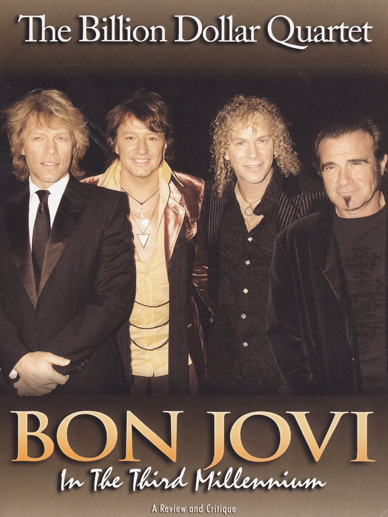 Bon Jovi - The Billion Dollar Quartet/In The Third Millennium Films