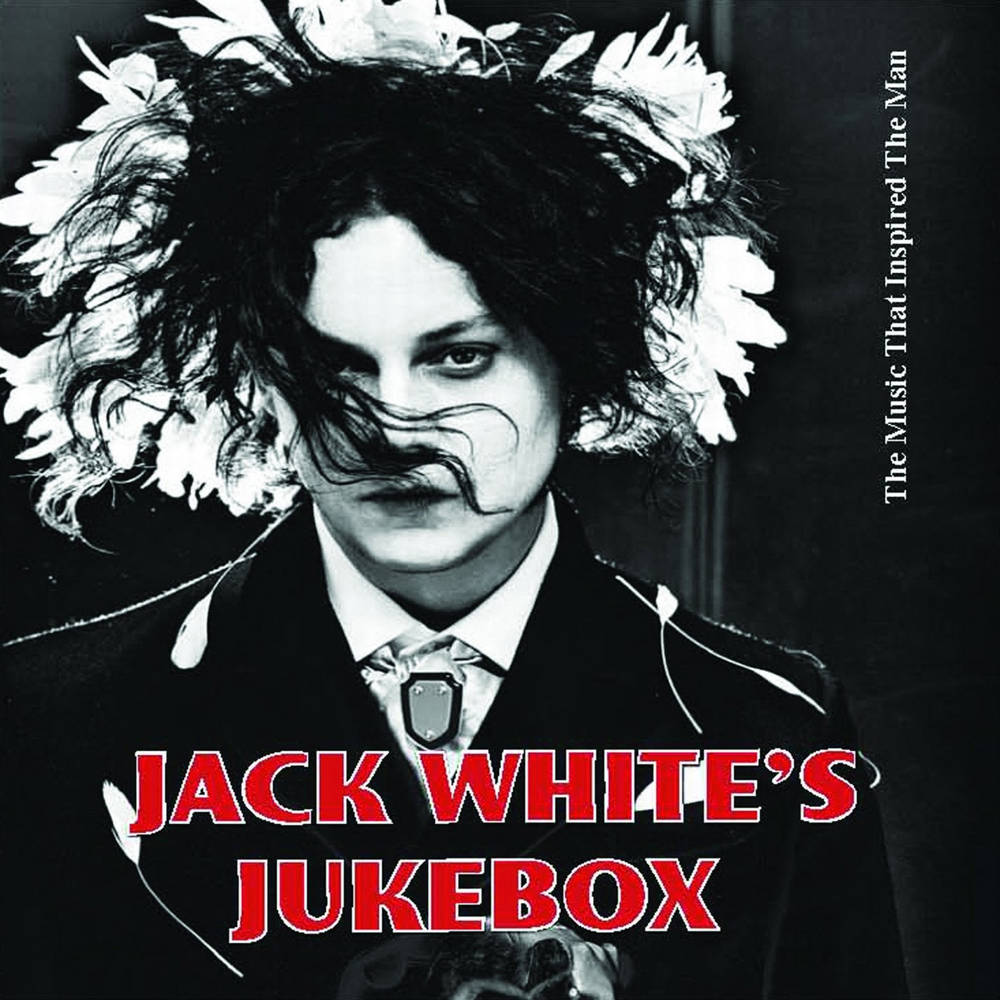 Jack White'S Jukebox-Music That Inspired the Man Pop