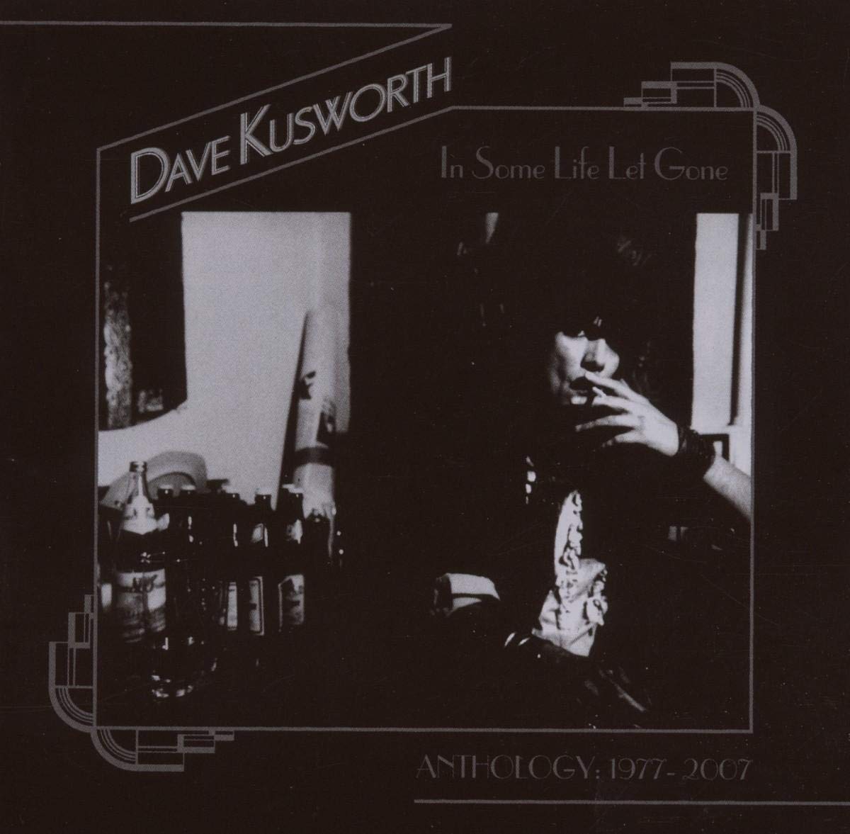 In Some Life Let Gone: An Anthology 1977-2007 Alternative & Indie