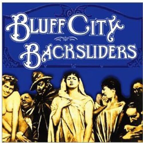 Bluff City Backsliders - Bluffcity Backsliders Blues