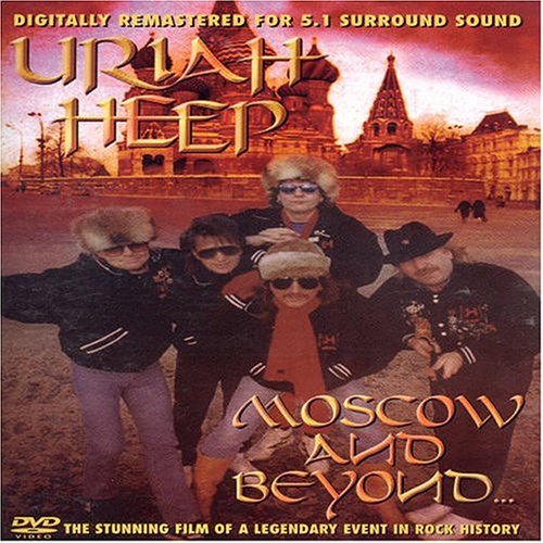 Uriah Heep - Moscow and Beyond ... Movies