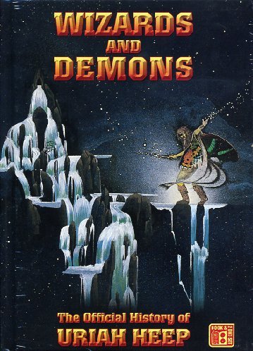 Uriah Heep - Wizard and Demons/The Offical History Music