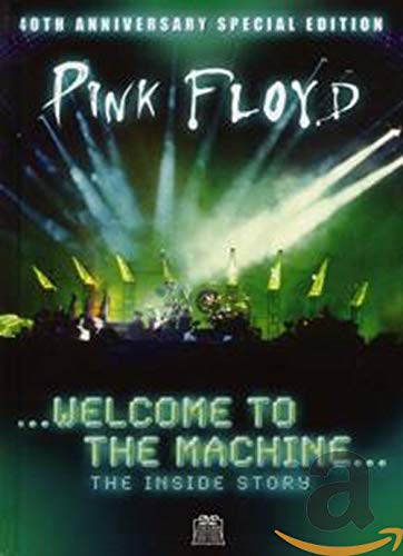 Pink Floyd - Welcome to the Machine/The Inside Story Music