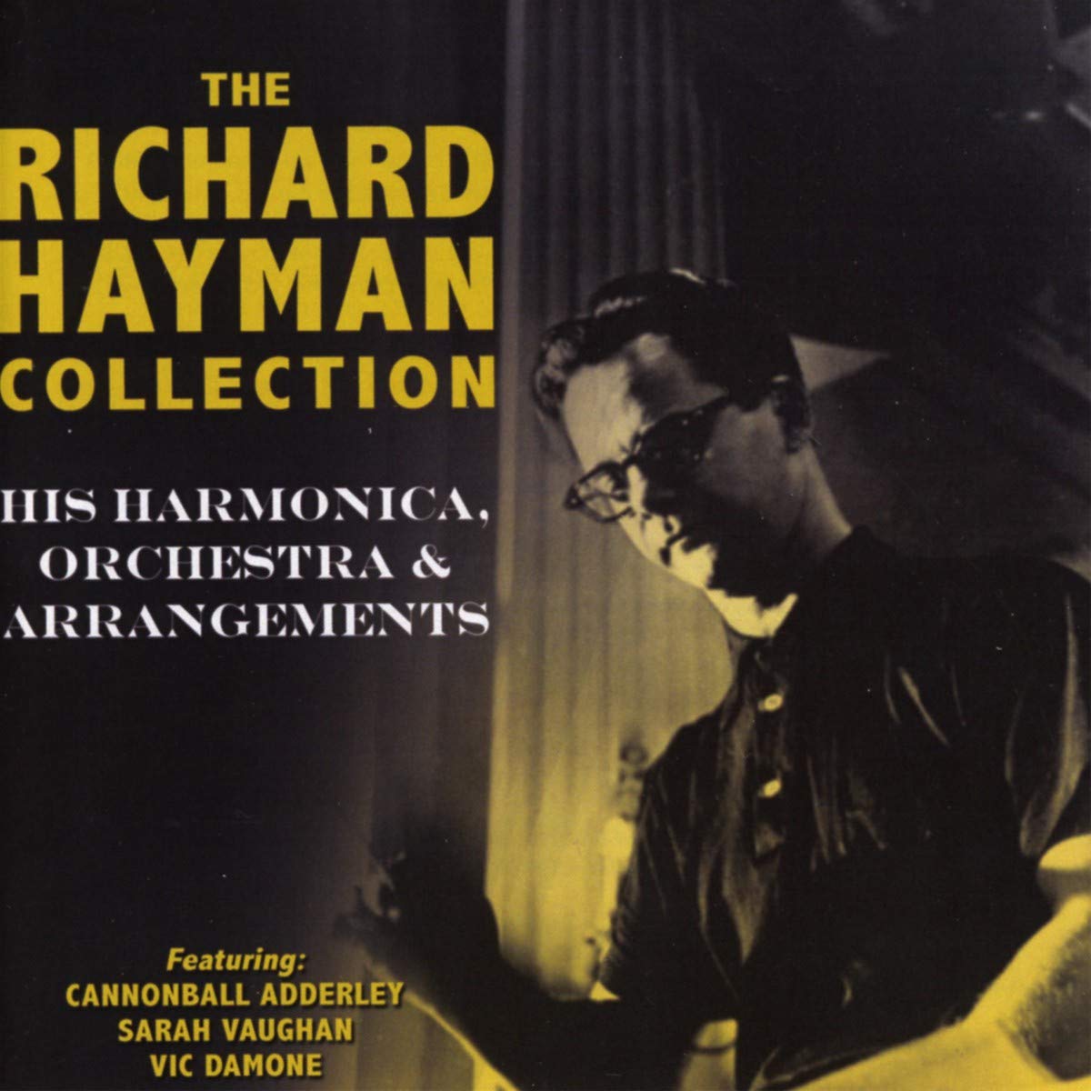 The Richard Hayman Collection - His Harmonica Orchestra & Arrangements Pop