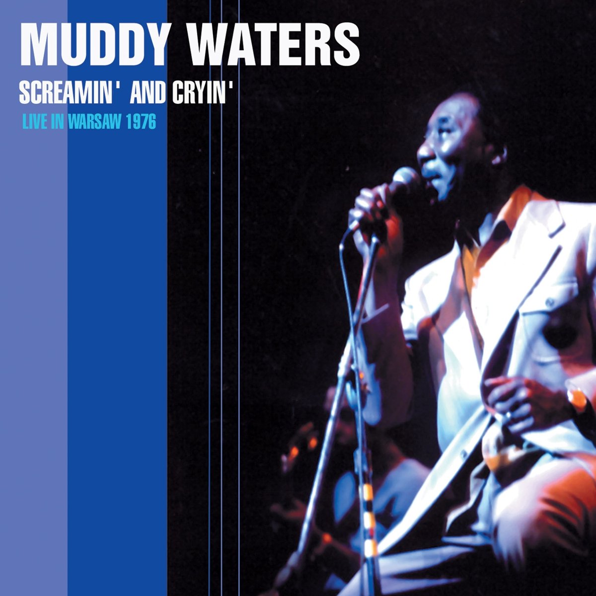 Screamin' & Cryin' - Live in Warsaw 76 Blues
