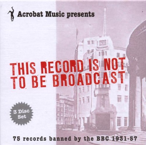 Product Image: This Record Is Not to Be Broadcast