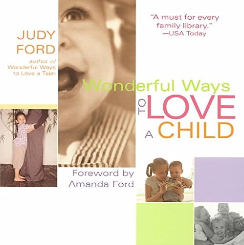 Wonderful Ways to Love a Child Social Sciences