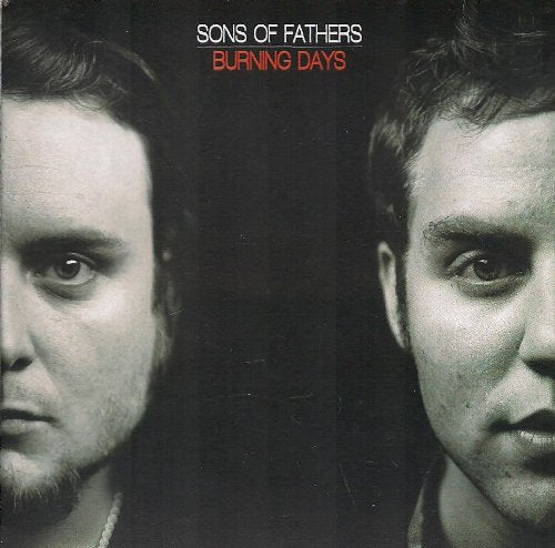 Burning Days Sons of Fathers Music