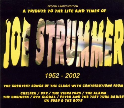 A Tribute to the Life and Times of Joe Strummer (Clash) Alternative & Indie