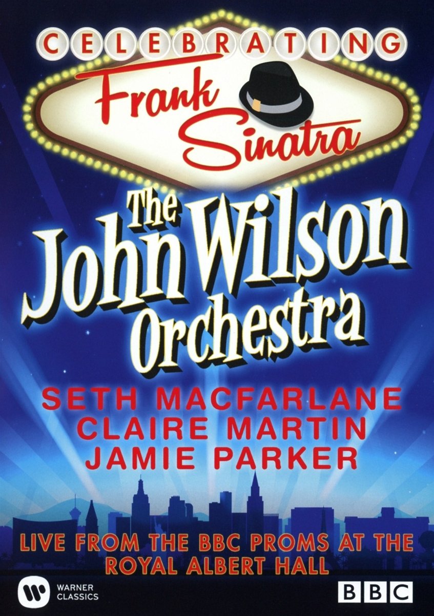 The John Wilson Orchestra-Celebrating Frank Sinatra Films