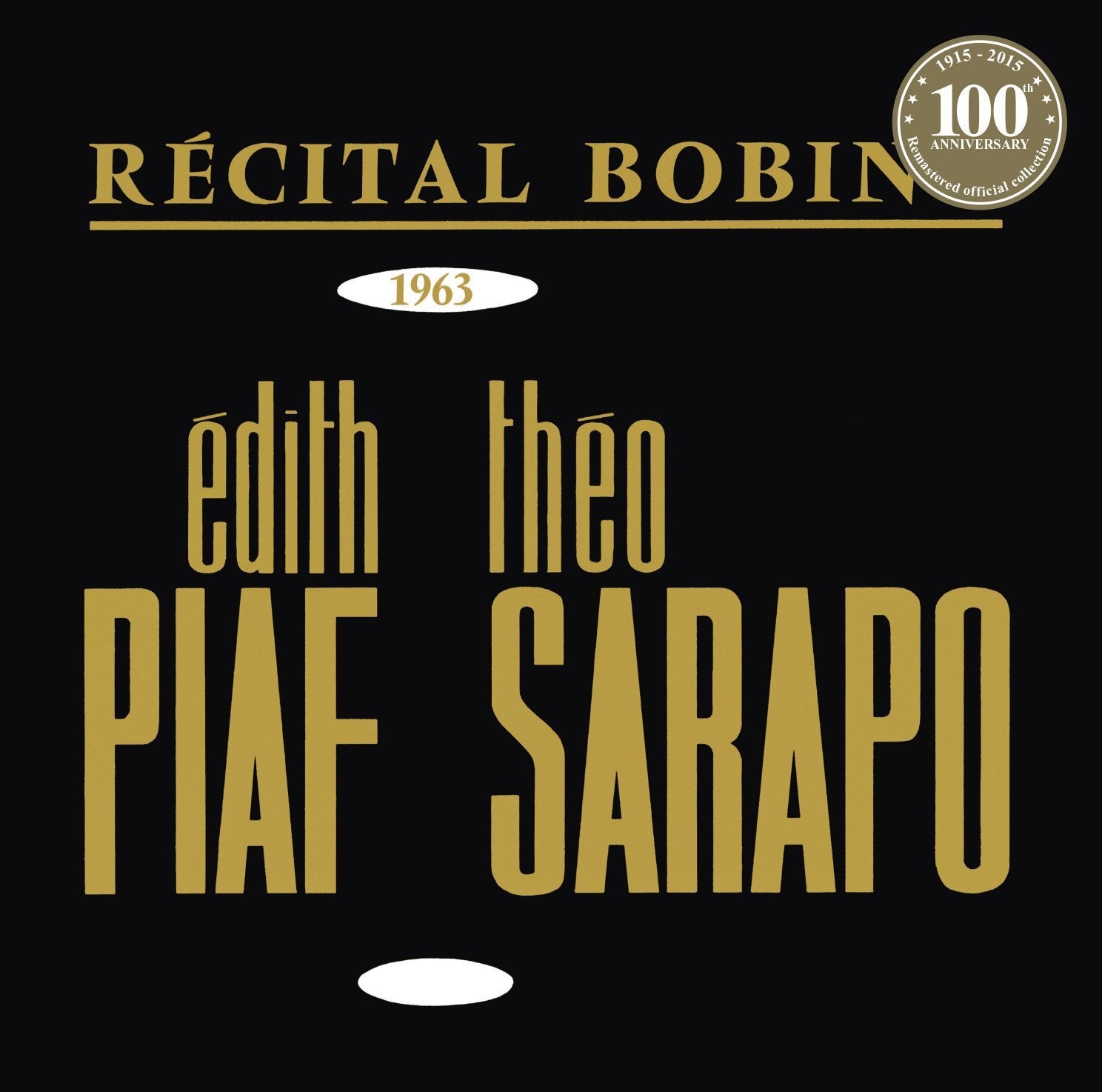 Bobino1963:Piaf et Sarapo (Remasterisé en 2015) Pop