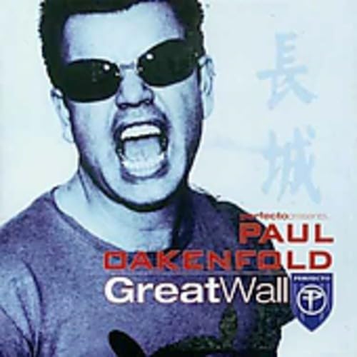 Great Wall - Perfecto Presents Paul Oakenfold Dance & Electronic