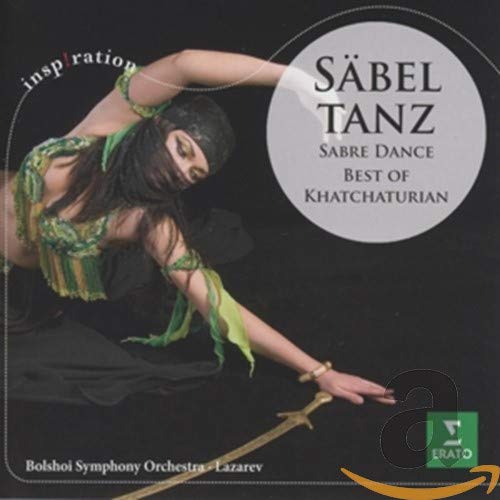 Säbeltanz/Sabre Dance:Best of Khachaturian Classical