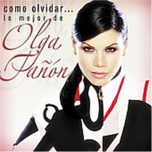 Como Olvidar: Lo Mejor De Olga Tanon Pop