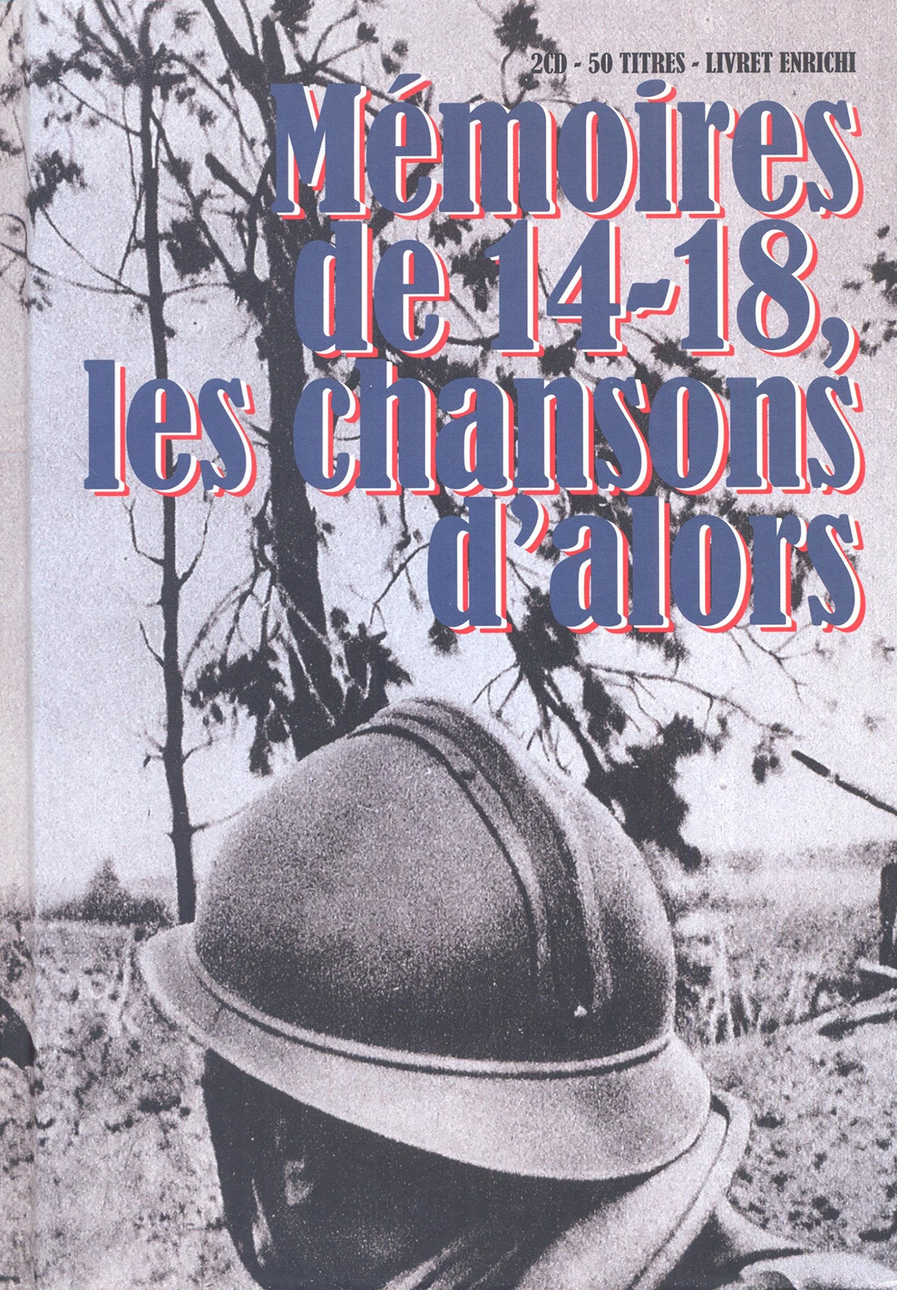 Memoires de 14-18 Les Chansons D'alors / Various World Music