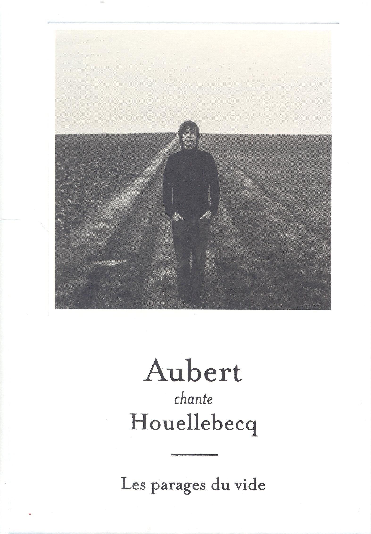 Aubert chante Houellebecq – Les parages du vide - Edition Limitée cd