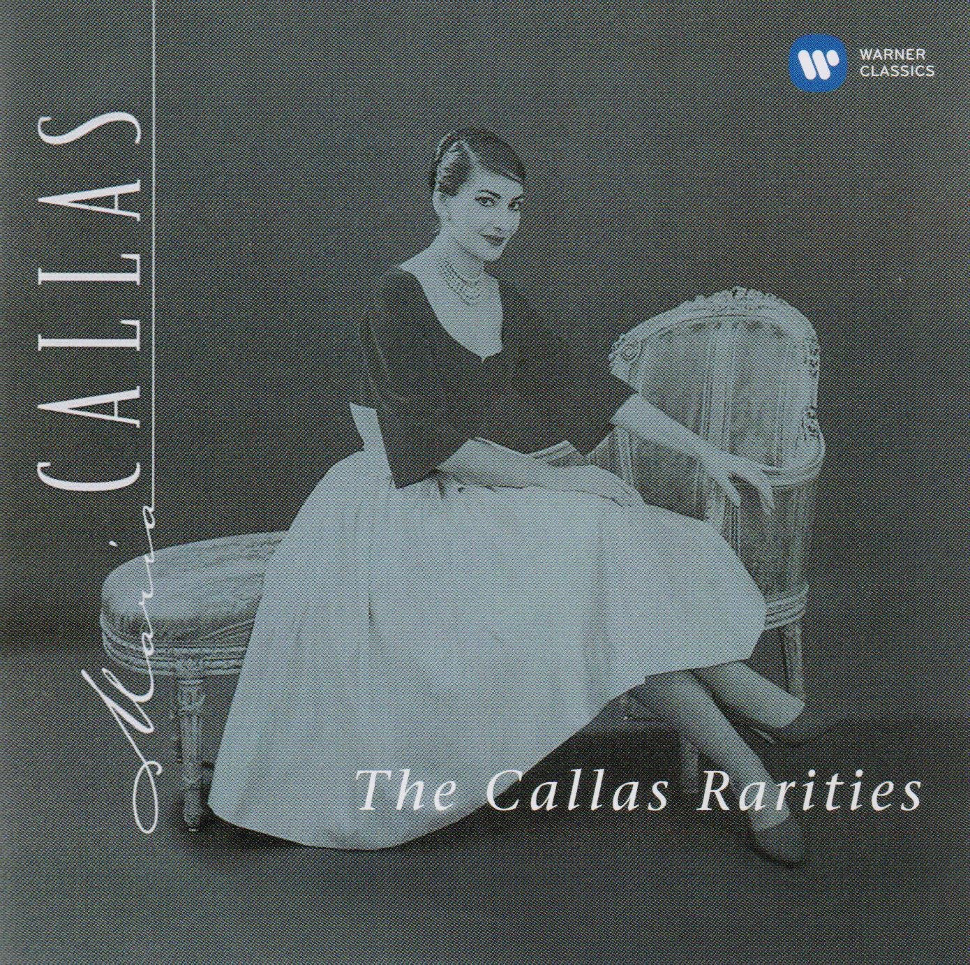 The Callas Rarities (Remastered 2014) Classical