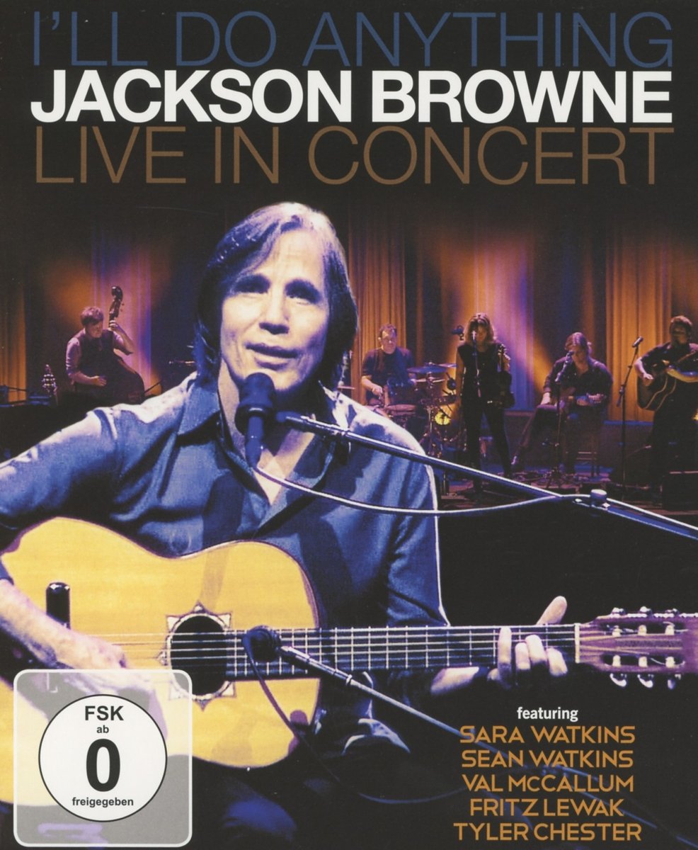 Jackson Browne - I'll do Anything - Live in Concert Films