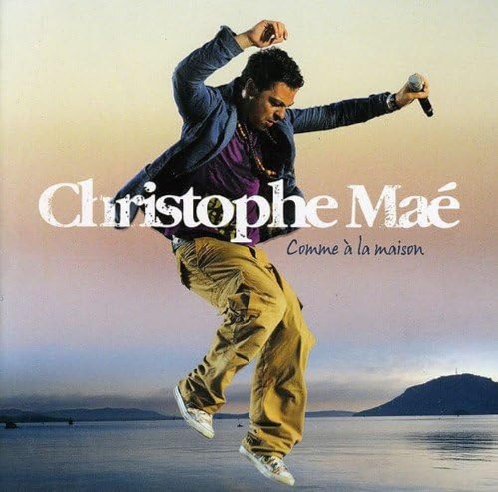 Christophe Mae - Comme A La Maison Pop